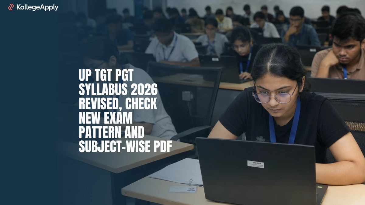 UP TGT PGT Syllabus 2026 Revised: Check New Exam Pattern and Subject-Wise PDF
