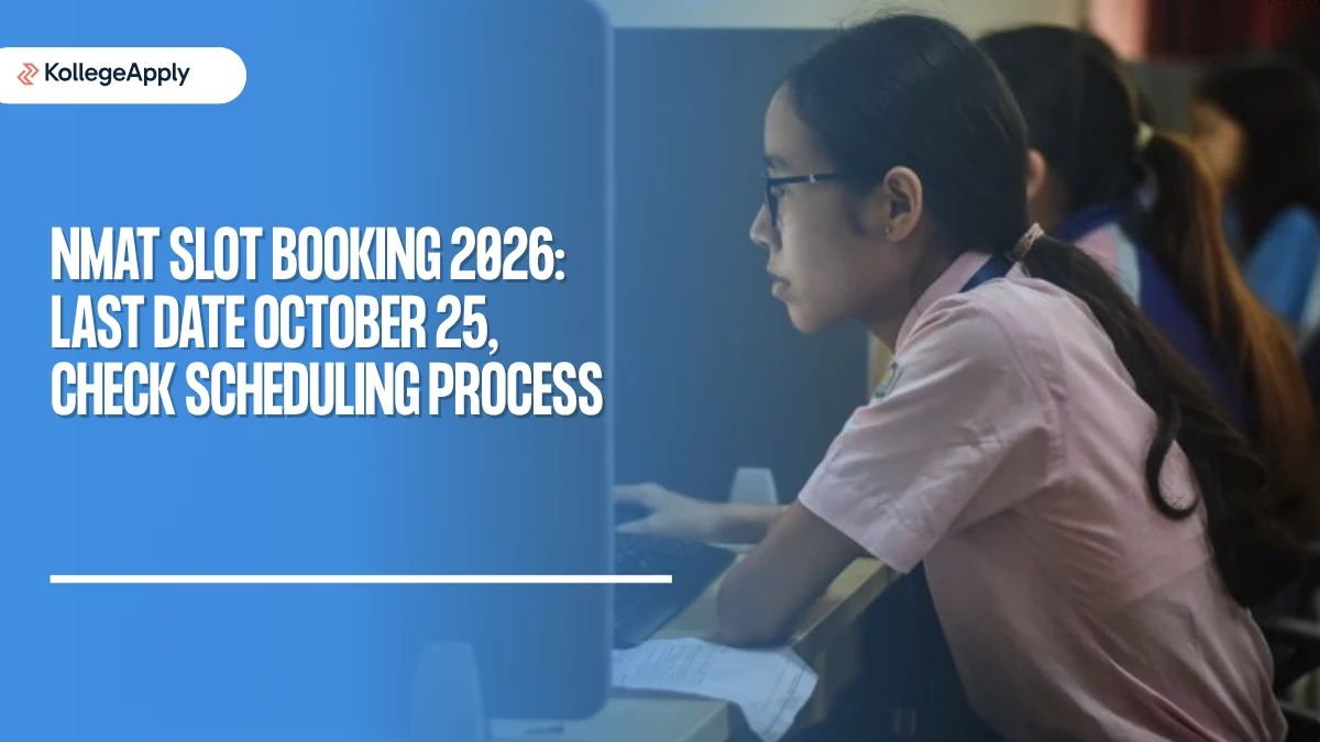 NMAT Slot Booking 2026: Last Date October 25, Check Scheduling Process