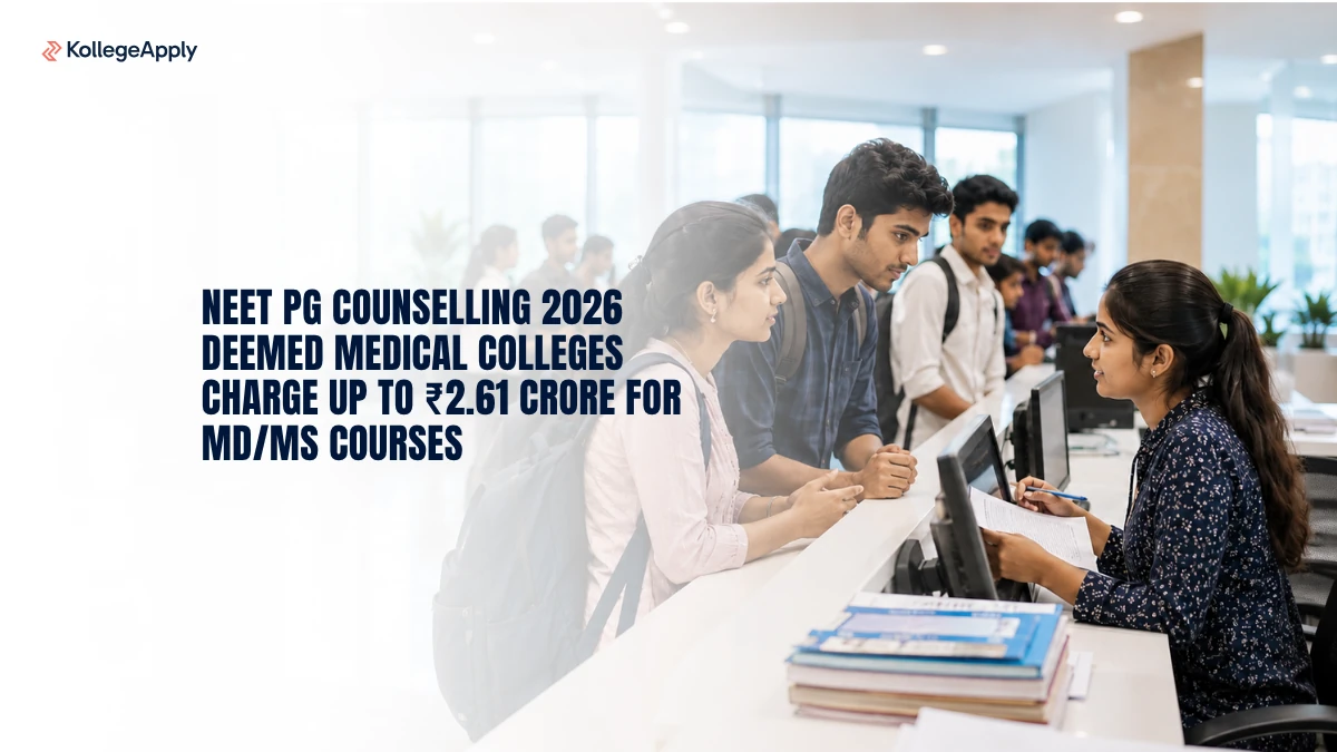 NEET PG Counselling 2026: Deemed Medical Colleges Charge Up to ₹2.61 Crore for MD/MS Courses