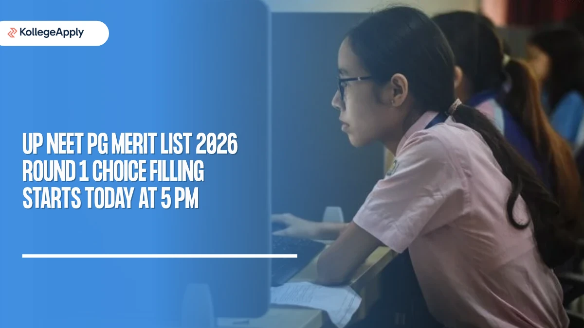 UP NEET PG Merit List 2026: Round 1 Choice Filling Starts Today at 5 PM