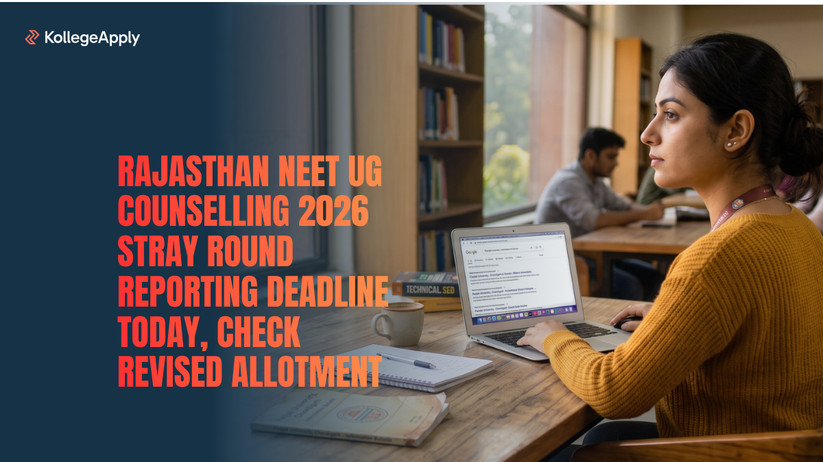 Rajasthan NEET UG Counselling 2026: Stray Round Reporting Deadline Today, Check Revised Allotment - KollegeApply News