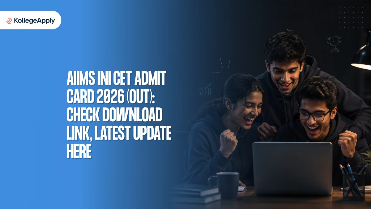 AIIMS INI CET Admit Card 2026 (Out): Check Download Link, Latest Update Here    